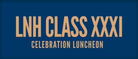 LNH Class XXXI Celebration Luncheon
